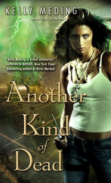 Another Kind of Dead - Kelly Meding