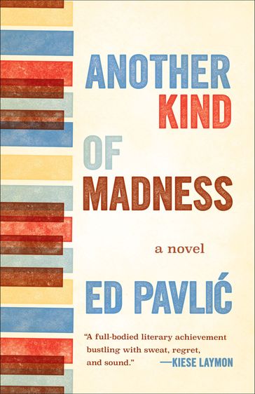 Another Kind of Madness - Ed Pavlic