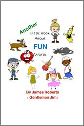 Another Little Book About FUN Words