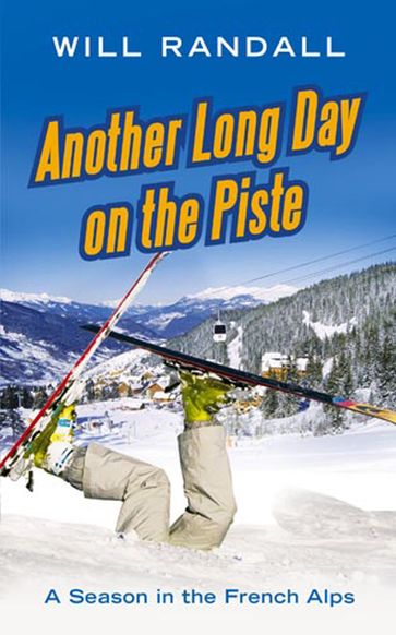 Another Long Day On The Piste - Will Randall