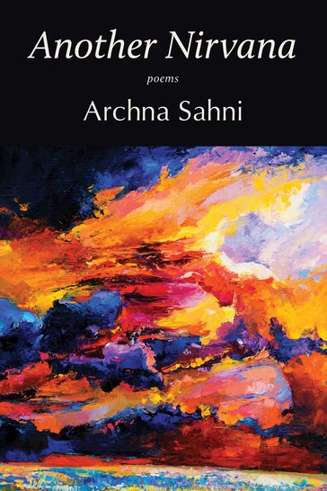 Another Nirvana - Archna Sahni