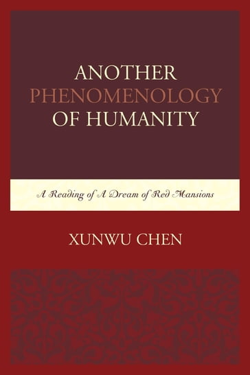 Another Phenomenology of Humanity - Xunwu Chen