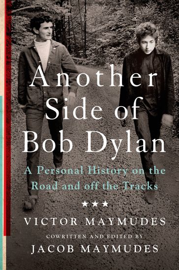 Another Side of Bob Dylan - Jacob Maymudes - Victor Maymudes