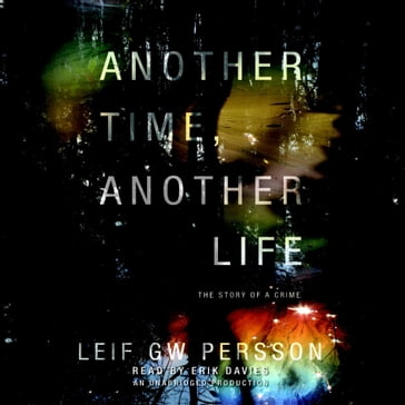 Another Time, Another Life - Leif GW Persson
