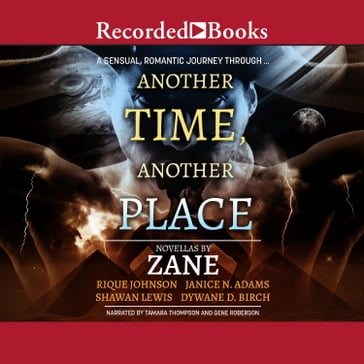 Another Time, Another Place - Zane - Rique Johnson - Janice N. Adams - Shawan Lewis - Dywane D. Birch