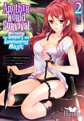 Another World Survival (Light Novel), Vol. 02