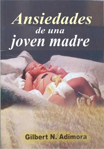 Ansiedades de una joven madre - Gilbert N. Adimora