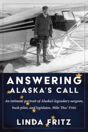 Answering Alaska s Call