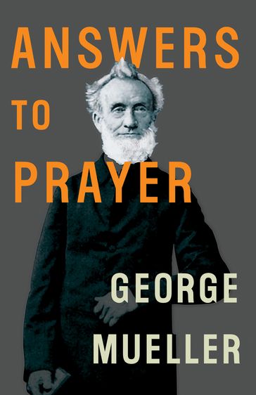 Answers To Prayer - George Mueller