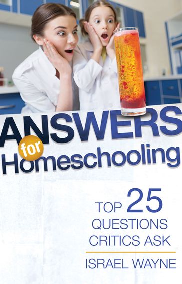 Answers for Homeschooling - Israel Wayne