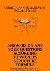Answers on Any Your Questions According toWorld s Structure Formula