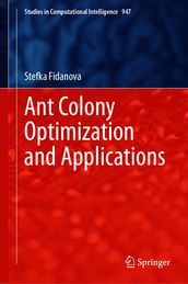 Ant Colony Optimization and Applications