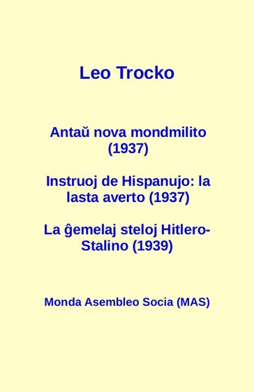 Anta nova mondmilito (1937) Instruoj de Hispanujo - Leo Trocko