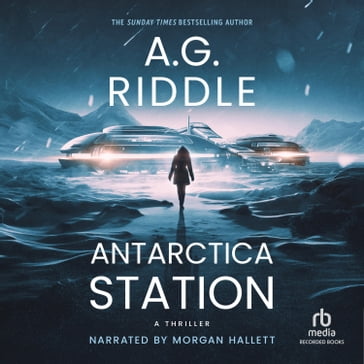 Antarctica Station - A.G. Riddle