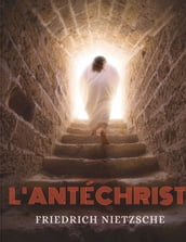 L Antéchrist, Imprécation contre le christianisme