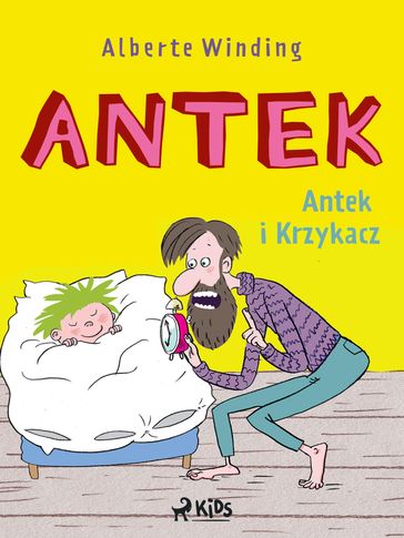 Antek (1) - Antek i Krzykacz - ALBERTE WINDING