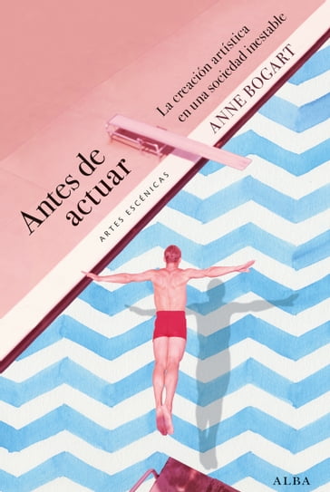 Antes de actuar - Anne Bogart