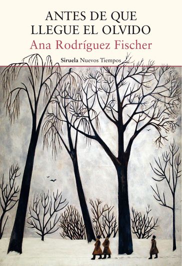 Antes de que llegue el olvido - Ana Rodríguez Fischer