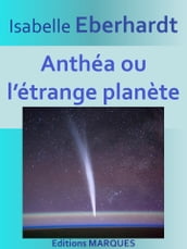 Anthéa ou l étrange planète