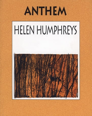 Anthem - Helen Humphreys