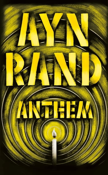 Anthem - Rand Ayn