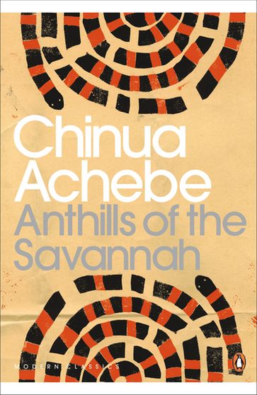 Anthills of the Savannah - Achebe Chinua