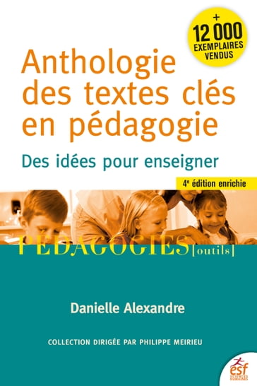 Anthologie des textes clés en pédagogie - Danielle ALEXANDRE