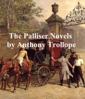 Anthony Trollope, all 6 Palliser Novels