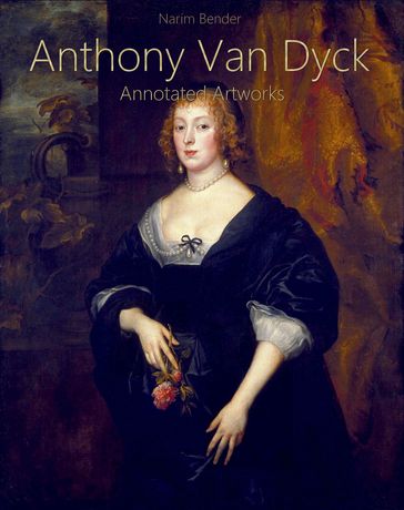 Anthony Van Dyck: Annotated Artworks - Narim Bender