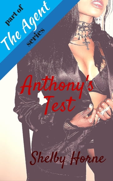 Anthony's Test - Shelby Horne