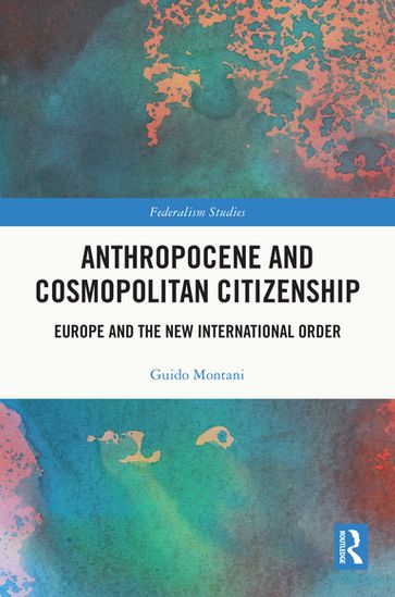 Anthropocene and Cosmopolitan Citizenship - Guido Montani
