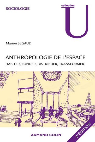 Anthropologie de l'espace - Marion Segaud