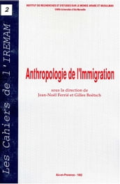 Anthropologie de l immigration