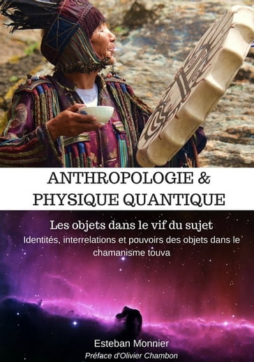 Anthropologie & physique quantique - Esteban Monnier