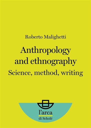 Anthropology and Ethnography - Roberto Malighetti