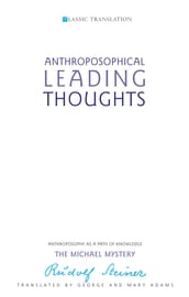 Anthroposophical Leading Thoughts