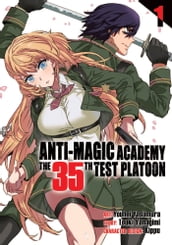 Anti-Magic Academy: The 35th Test Platoon Vol. 1