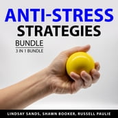 Anti-Stress Strategies Bundle, 3 in 1 Bundle