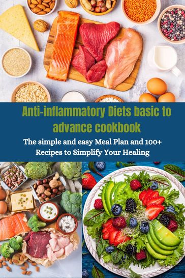 Anti-inflammatory Diets basic to advance cookbook - Janet Ryles