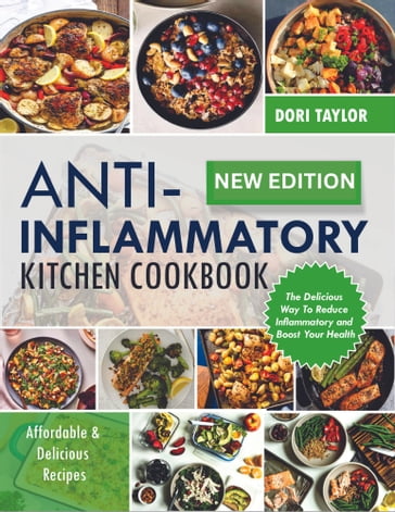 Anti-inflammatory Kitchen Cookbook - Dori Taylor