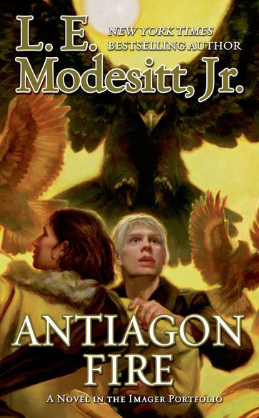 Antiagon Fire - Jr. L. E. Modesitt