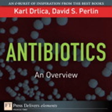 Antibiotics - David S. Perlin - Karl S. Drlica