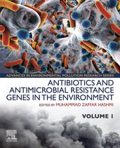 Antibiotics and Antimicrobial Resistance Genes in the Environment