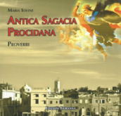 Antica sagagia procidana. Proverbi