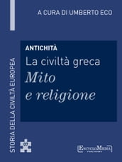 Antichità - La civiltà greca - Mito e religione