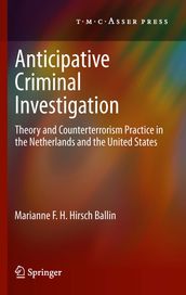 Anticipative Criminal Investigation