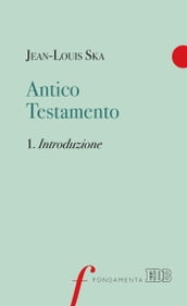 Antico Testamento. 1. Introduzione