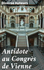 Antidote au Congrès de Vienne