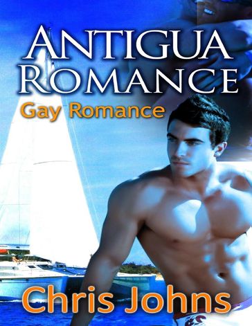 Antigua Romance - Chris Johns