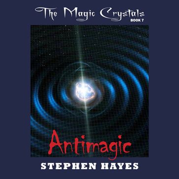 Antimagic - Stephen Hayes